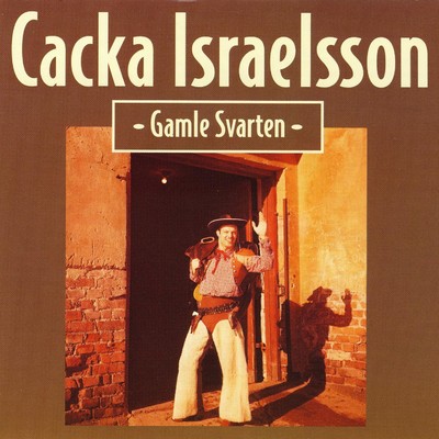 Gamle Svarten/Cacka Israelsson