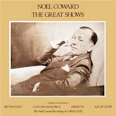 The Great Shows/Noel Coward