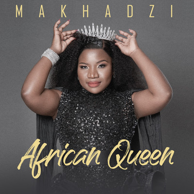 アルバム/African Queen/Makhadzi