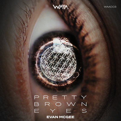 Pretty Brown Eyes/Evan McGee