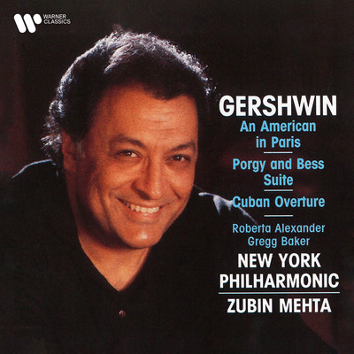 Gershwin: An American in Paris, Selections from Porgy and Bess & Cuban Overture/Zubin Mehta & New York Philharmonic