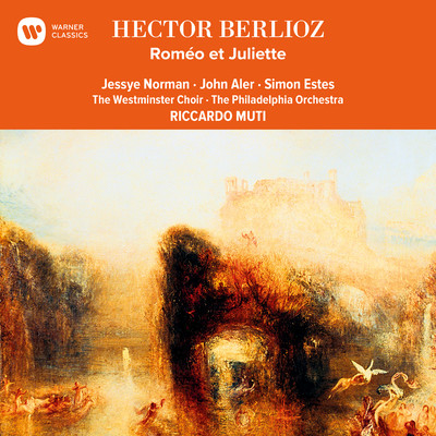 Berlioz: Romeo et Juliette/Riccardo Muti