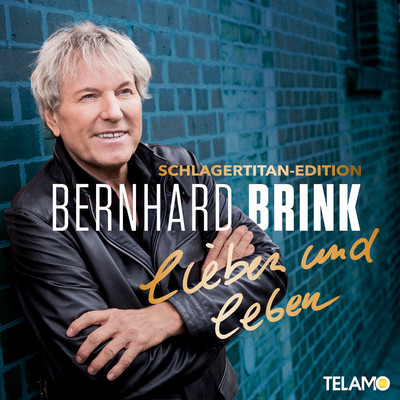 アルバム/lieben und leben (Schlagertitan-Edition)/Bernhard Brink