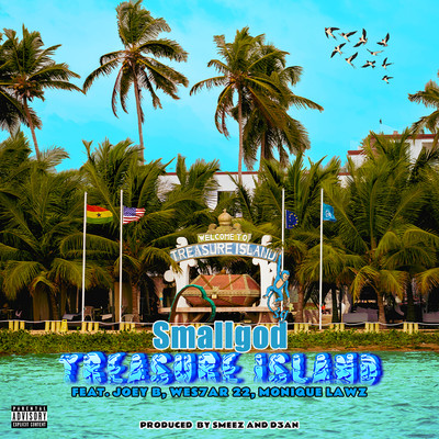 Treasure Island (feat. Monique Lawz, Joey B & Wes7ar 22)/Smallgod