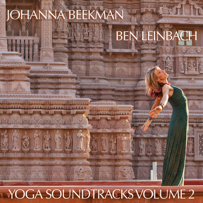 Yoga Soundtracks Vol. 2/Johanna Beekman & Ben Leinbach