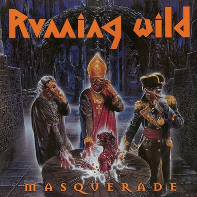 Masquerade (Expanded Edition) [2017 Remaster]/Running Wild
