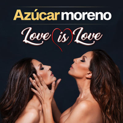 シングル/Love Is Love/Azucar Moreno