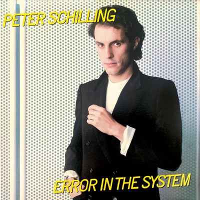 Error in the System (2023 Remaster)/Peter Schilling