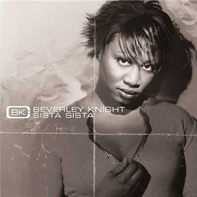 シングル/Sista Sista (Curtis and Moore Vocal Mix)/Beverley Knight