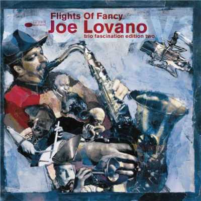 Flights Of Fancy/Joe Lovano