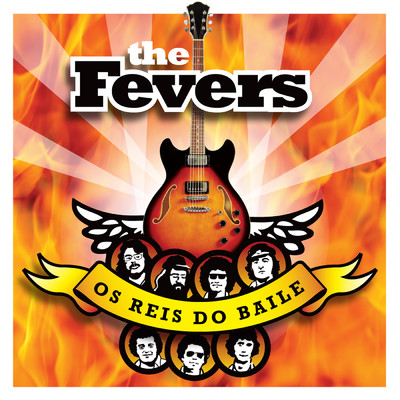 Os Reis Do Baile/The Fevers