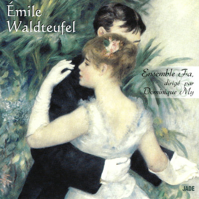 Emile Waldteufel/Ensemble Fa