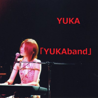 アルバム/YUKAband/YUKA