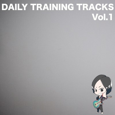 DAILY TRAINING TRACKS Vol.1/萩原悠