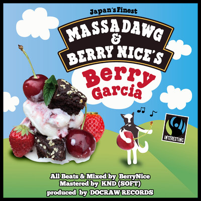 BERRY GARCIA/MASSADAWG & Berrynice