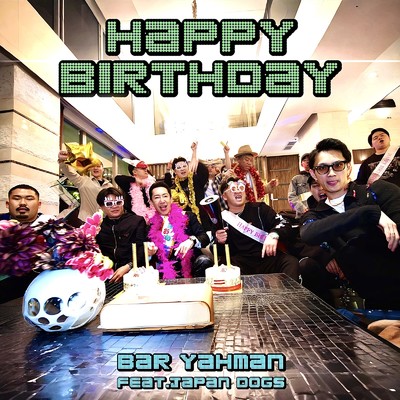 シングル/はぴば (feat. Japan Dogs)/Bar Yahman