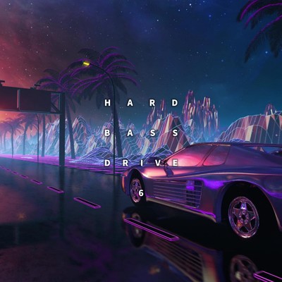 アルバム/HARD BASS DRIVE 6 (DJ MIX)/DJ CyberGroove