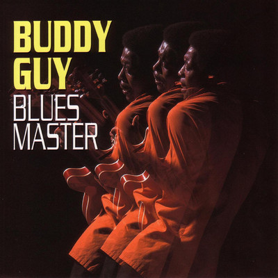 アルバム/Blues Master/バディ・ガイ