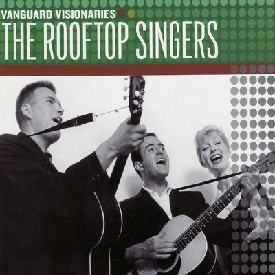 アルバム/Vanguard Visionaries/The Rooftop Singers