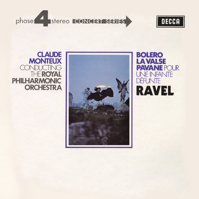 Ravel: Bolero; La valse; Pavane pour une infante defunte/クロード・モントゥー／ロイヤル・フィルハーモニー管弦楽団