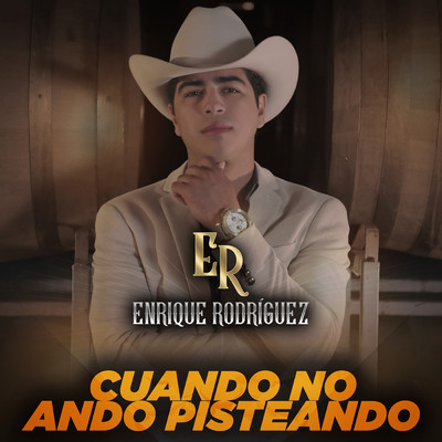 シングル/Cuando No Ando Pisteando/Enrique Rodriguez