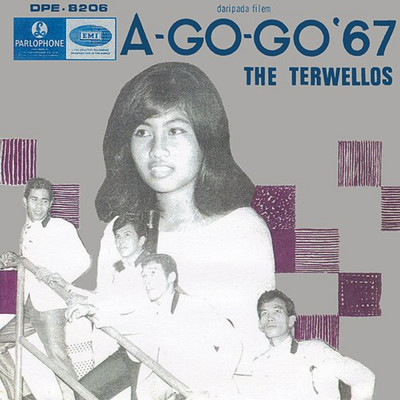 A Go Go 67/Sanisah Huri／The Terwellos