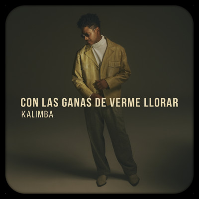 シングル/Con Las Ganas De Verme Llorar/Kalimba