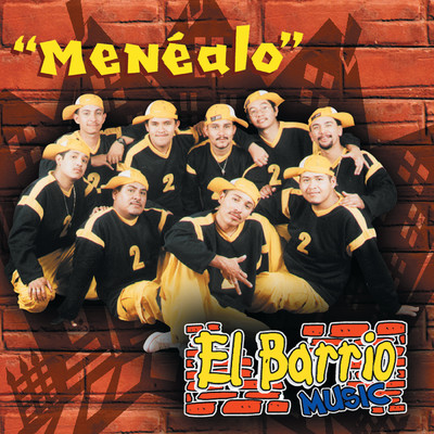 Menealo/El Barrio Music