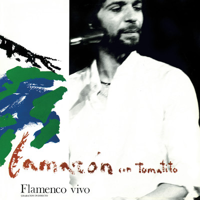 La Cava De Los Gitanos (featuring Tomatito／Bulerias ／ En Directo En 1987)/カマロン・デ・ラ・イスラ