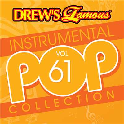 Drew's Famous Instrumental Pop Collection (Vol. 61)/The Hit Crew
