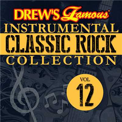 Drew's Famous Instrumental Classic Rock Collection (Vol. 12)/The Hit Crew