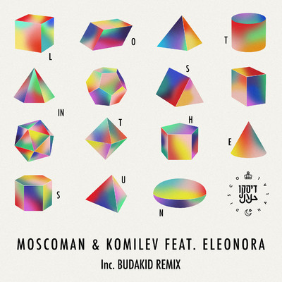 Lost In The Sun (feat. Eleonora) [Budakid Remix]/Moscoman & Komilev