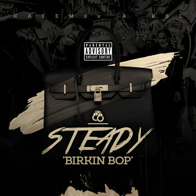 Steady (Birkin Bop)/Kayem2x & RSL