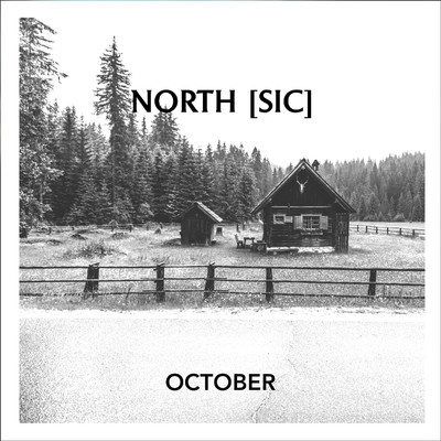 シングル/October/North [Sic]