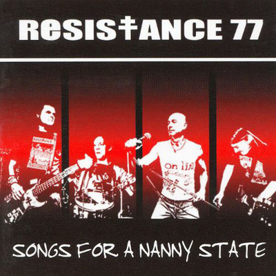 アルバム/Songs for the Nanny State/Resistance 77