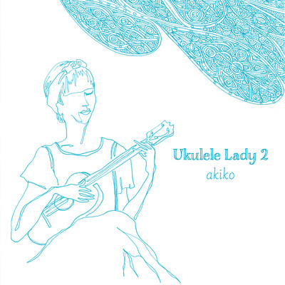 アルバム/Ukulele Lady2/akiko