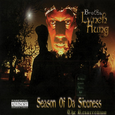 アルバム/Season of Da Siccness: The Resurrection/Brotha Lynch Hung