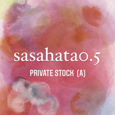 PRIVATE STOCK「A」/ササハタ0.5