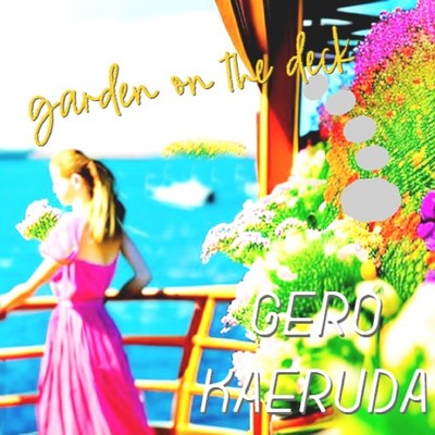 garden on the deck/Gero Kaeruda