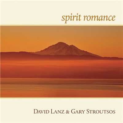 Spirit Romance/David Lanz／Gary Stroutsos