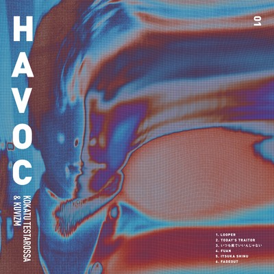 アルバム/HAVOC/Kokatu Testarossa／KUVIZM