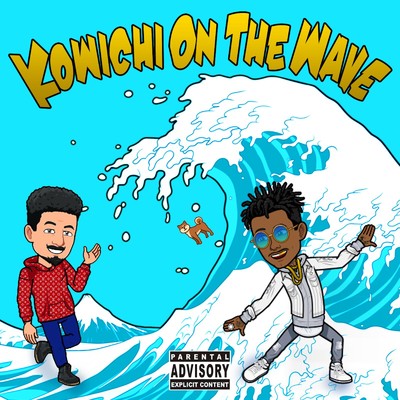 アルバム/KOWICHI on the WAVE/KOWICHI & ZOT on the WAVE
