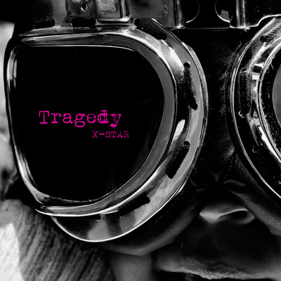 アルバム/Tragedy X-STAR/dummyfox