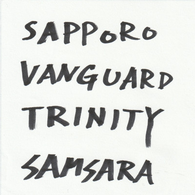 SAPPORO VANGUARD TRINITY/SAMSARA