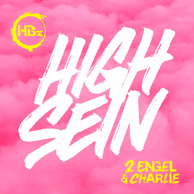シングル/High sein/HBz／2 Engel & Charlie