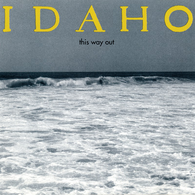 アルバム/This Way Out/Idaho