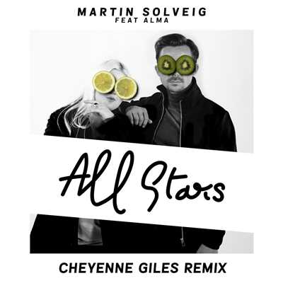 シングル/All Stars (featuring ALMA／Cheyenne Giles Remix)/マーティン・ソルヴェグ