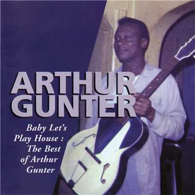Baby You Better Listen/ARTHUR GUNTER