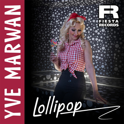 Lollipop/Yve Marwan