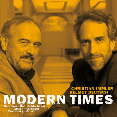 Modern Times: Songs by Schreker, Gal, Goldschmidt, Eisler, Korngold & Zemlinksy/クリスティアン・イムラー／ヘルムート・ドイチュ